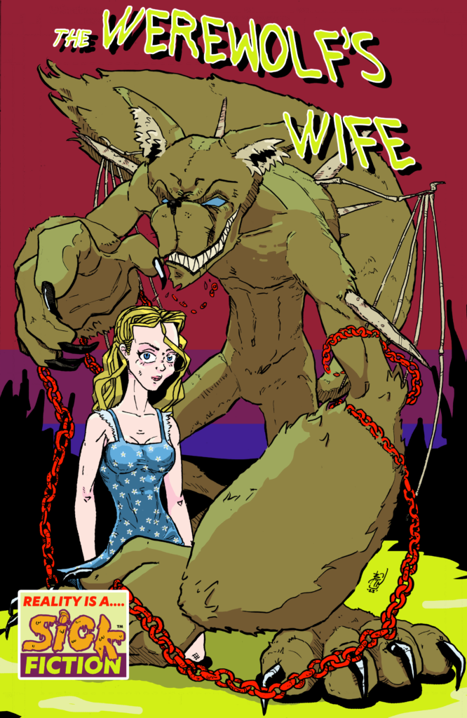 The Werewolf's Wife from Sick Fiction by Bret Norwood
